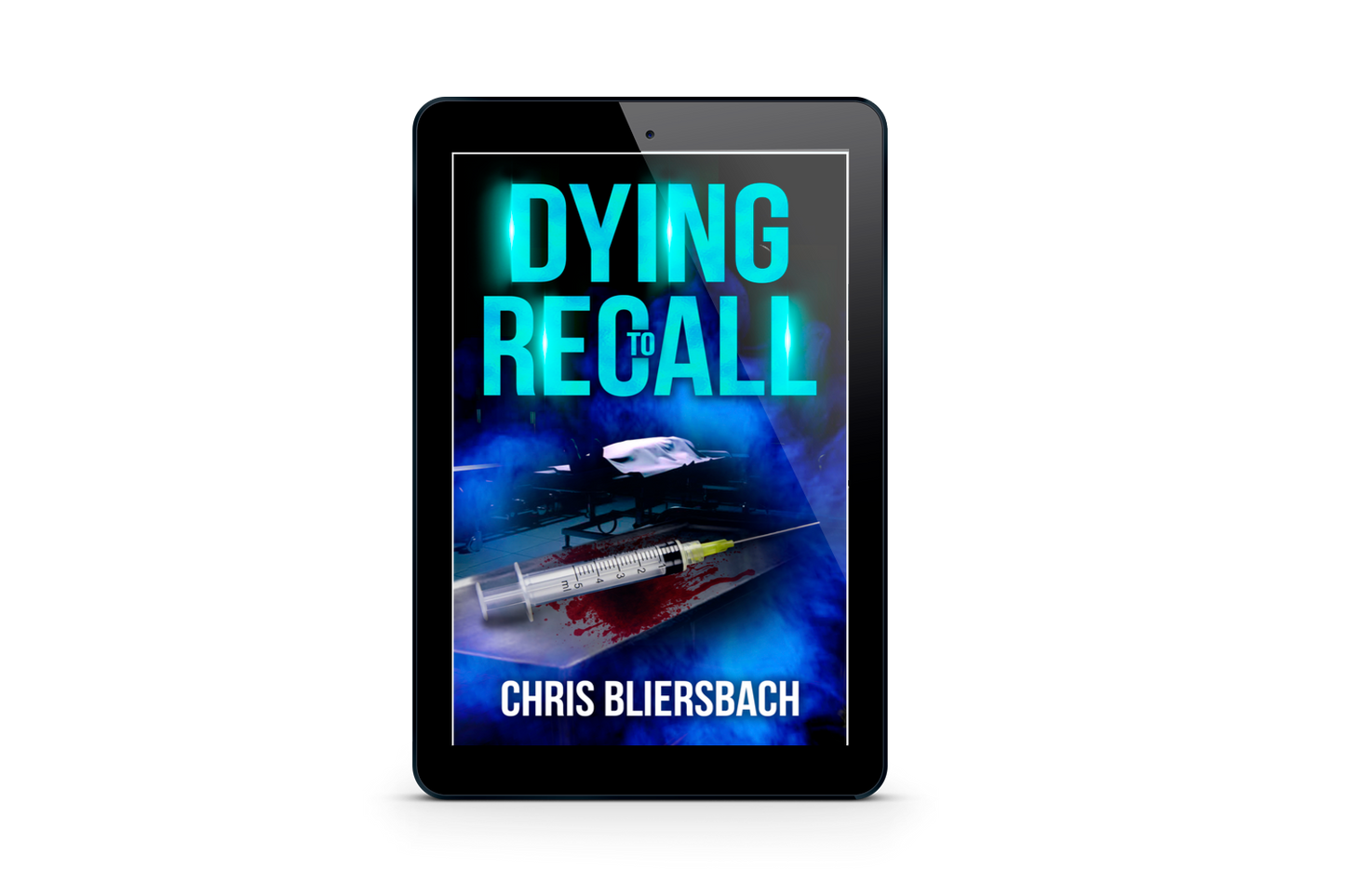 Dying to Recall - A Medical Thriller Series Book 2