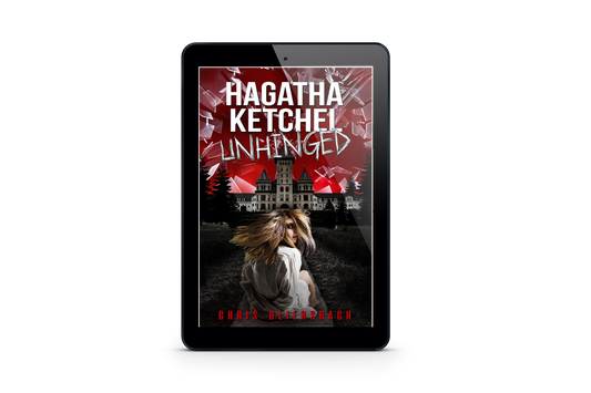 Hagatha Ketchel Unhinged - The Slaughter Minnesota Horror Series Book 2