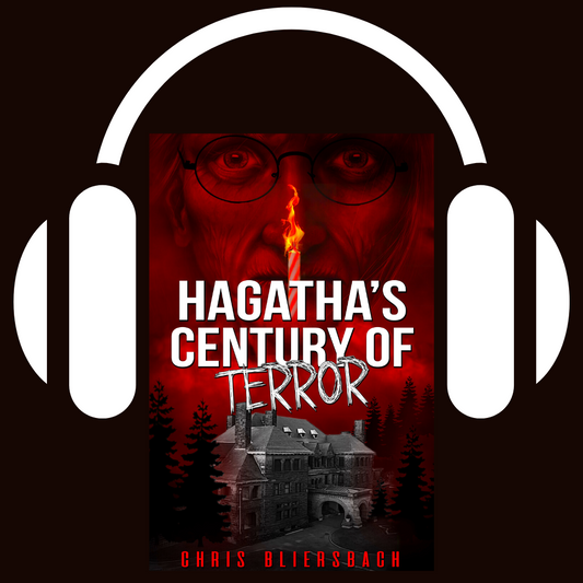 Hagatha's Century of Terror - The Slaughter Minnesota Horror Series Book 3 (Audiobook)