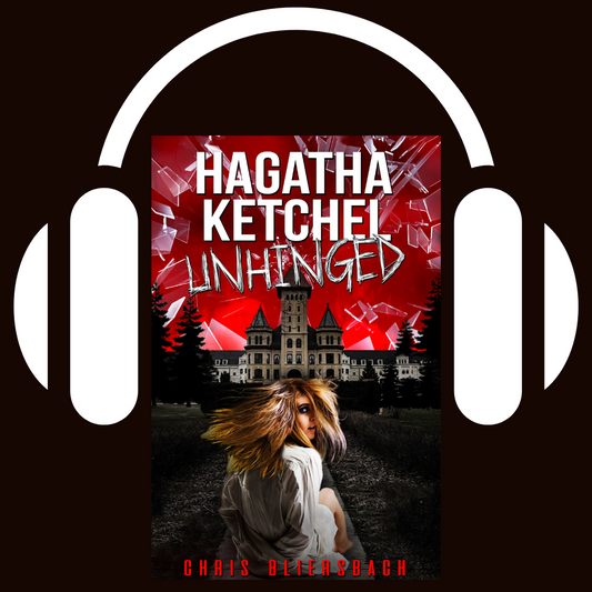 Hagatha Ketchel Unhinged - The Slaughter Minnesota Horror Series Book 2 (Audiobook)