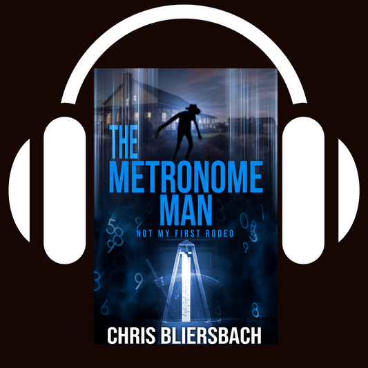 The Metronome Man: Not My First Rodeo - A Serial Killer Thriller Series Book 3 (Audiobook)