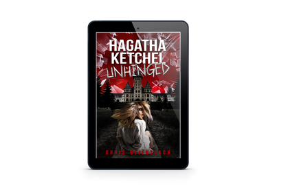 Hagatha Ketchel Unhinged - The Slaughter Minnesota Horror Series Book 2