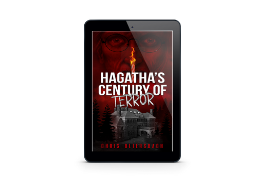 Hagatha's Century of Terror - The Slaughter Minnesota Horror Series Book 3